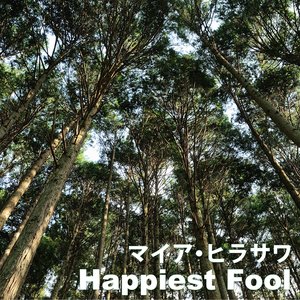 HAPPIEST FOOL