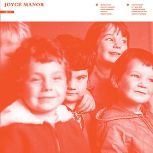 Joyce Manor (Remastered) [Explicit]