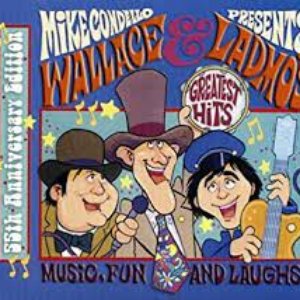 Mike Condello Presents Wallace & Ladmo's Greatest Hits!