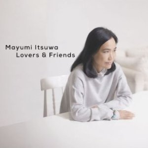 五輪真弓40周年記念ベストアルバム「Lovers&Friends」