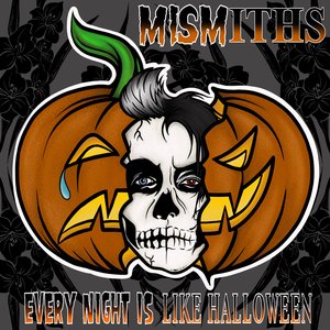 Every Night Is Like Halloween