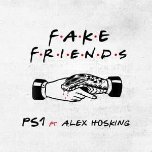 Fake Friends (feat. Alex Hosking) - Single
