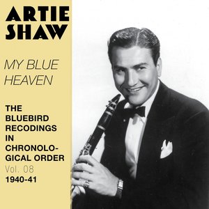 My Blue Heaven (The Bluebird Recordings in Chronological Order, Vol. 8 - 1940 - 1941)