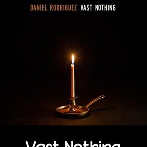 Vast Nothing