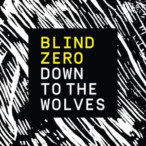 Down To The Wolves