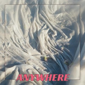 Anywhere - Single