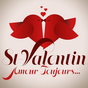 Saint-Valentin - amour toujours (Remastered)