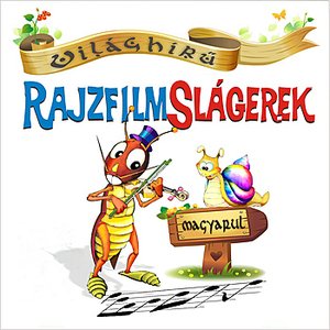 Világhírű Rajzfilmslágerek Magyarul