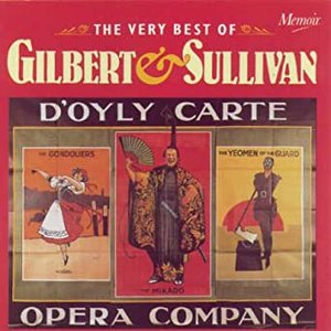 “The Very Best of Gilbert and Sullivan: Music from The Gondoliers, The Pirates of Penzance, The Mikado, The Yeomen of the Guard, Iolanthe...”的封面