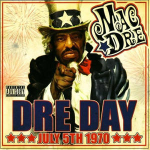 Mac Dre - Dre Day July 5th 1970 - Zortam Music