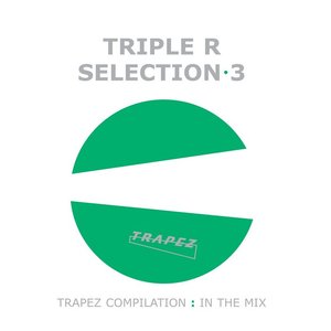 Selection 3 (Trapez Compilation : In The Mix)