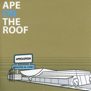 Ape-O-Lution [Abandon All Logic]