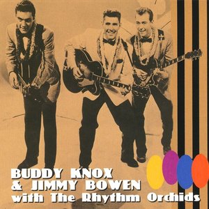 Buddy Knox & Jimmy Bowen