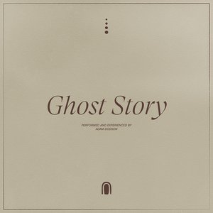 Ghost Story - Single