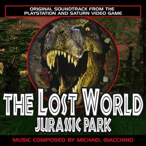 The Lost World: Jurassic Park (Original Soundtrack from the Video Game)