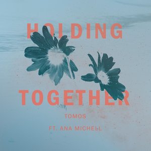 Holding Together