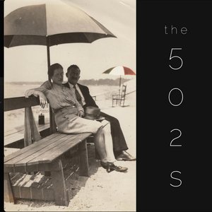The 502s - EP