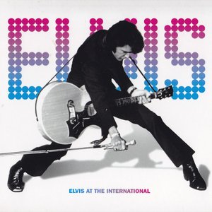 Elvis at the International