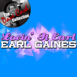 Lovin' It Earl - [The Dave Cash Collection]