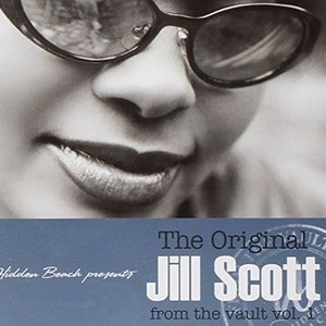 Hidden Beach presents: The Original Jill Scott: from the vault vol. 1 (Deluxe with Digital Booklet)