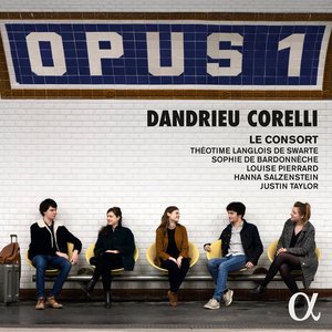 Opus 1: Dandrieu - Corelli