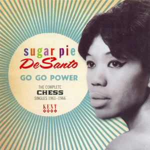 Sugar Pie DeSanto - Go Go Power / Good Timin