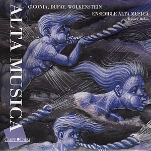 Alta Musica By Ciconia, Dufay, Wolkenstein