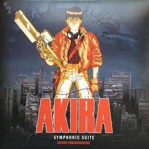 AKIRA (Symphonic Suite)