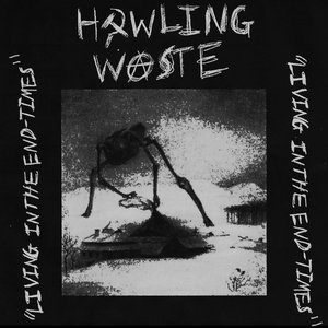 Demo I: Living in the End Times