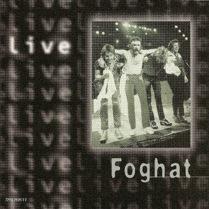 King Biscuit Flower Hour: Foghat