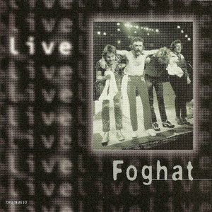 King Biscuit Flower Hour: Foghat