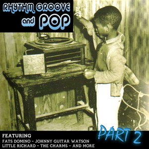 Rhythm Groove & Pop - Part 2