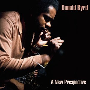 Donald Byrd: A New Perspective