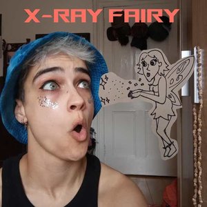 X-Ray Fairy - Single