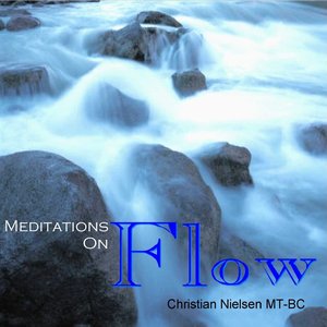 Meditations on Flow
