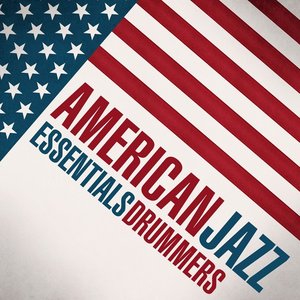 American Jazz Essentials - Drummers