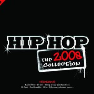 Hip Hop The 2008 Collection