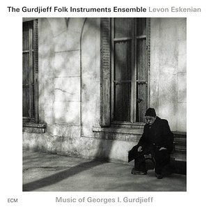 Music Of Georges I. Gurdjieff