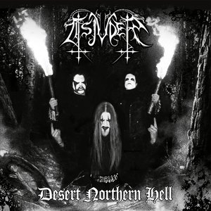 Desert Northern Hell [Explicit]