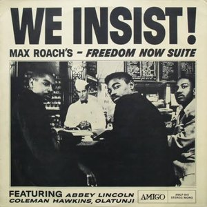 We Insist! Freedom Now Suite (Remastered)