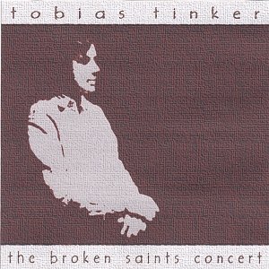 The Broken Saints concert (2 disc set!)