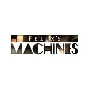 Felix's Machines EP