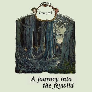A Journey Into the Feywild