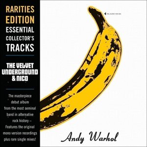 The Velvet Underground & Nico (Rarities Edition: Essential Collector's Tracks)