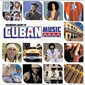 Beginner's Guide To Cuban Music