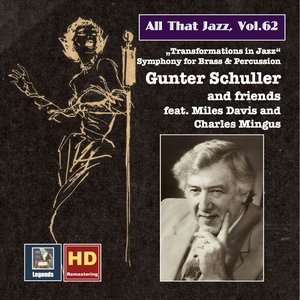 All That Jazz, Vol. 62: Gunter Schuller & Friends – Transformations in Jazz (feat. Miles Davis & Charles Mingus)