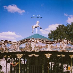 Mt. Joy - Is Joy Easy Lyrics - Zortam Music