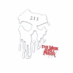 The Meek Shall Perish