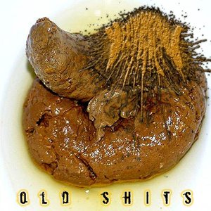 Old Shits