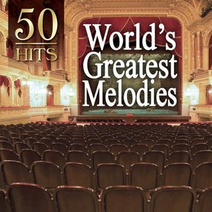 50 Hits: World's Greatest Melodies